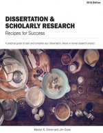 Dissertation and Scholarly Research: Recipes for: 2018 Edition