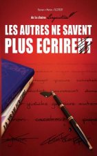 Linguisticae: les autres ne savent plus ecrire.