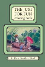 The Just For Fun Coloring Book