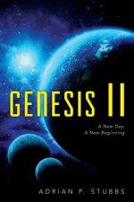 Genesis II: A New Day, A New Beginning