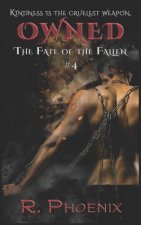 Owned: (The Fate of the Fallen #4)