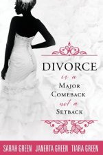 Divorce is a major comeback not a setback