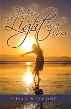 Finding the Light Inside You