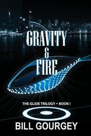 Gravity & Fire