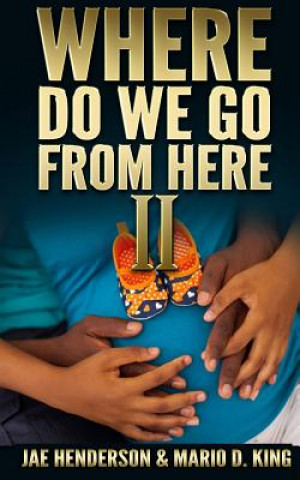 Where Do We Go From Here II