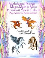 Mythological Beings Magic, Myth or Man