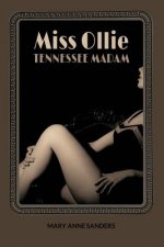Miss Ollie: Tennessee Madam