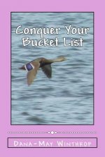 Conquer Your Bucket List
