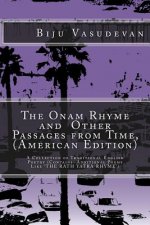 The Onam Rhyme and Other Passages from Time, (American Edition): A Collection of Traditional English Poetry