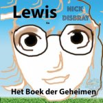 Lewis En Het Boek Van Geheimen: Kinderboek