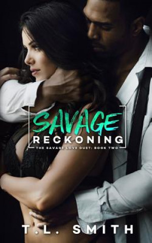 Savage Reckoning
