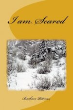 I am Scared