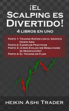 ?El Scalping es Divertido!: 4 libros en uno