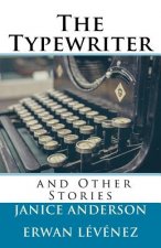 The Typewriter and Other Stories