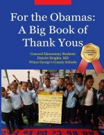For the Obamas: A Big Book of Thank Yous