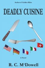 Deadly Cuisine