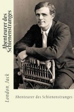 Abenteurer des Schienenstranges