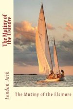 The Mutiny of the Elsinore