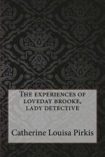 The experiences of loveday brooke, lady detective