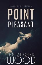 Point Pleasant: Illustrated Edition
