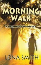 Morning Walk: A Journey of Discover