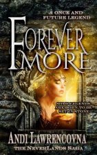 ForeverMore: A Once and Future Legend