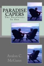 Paradise Capers: Two Books In One