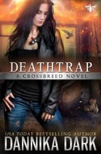 Deathtrap (Crossbreed Series Book 3)