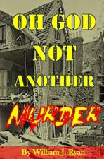 Oh God Not Another Murder