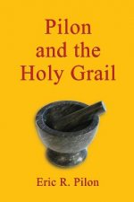 Pilon and the Holy Grail