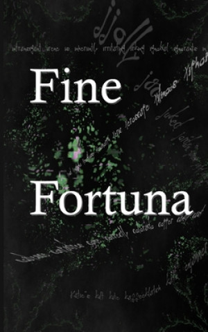 Fine fortuna