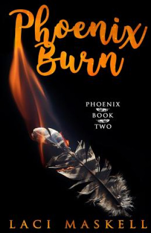 Phoenix Burn