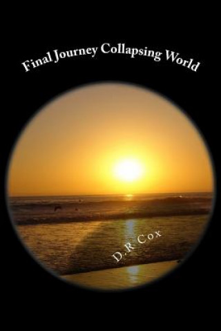 Final Journey Collapsing World