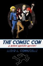 The Comic Con: A Ronan Marino Mystery