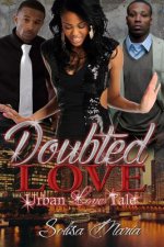 Doubted Love: Urban Love Tale