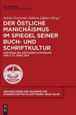 oestliche Manichaismus im Spiegel seiner Buch- und Schriftkultur