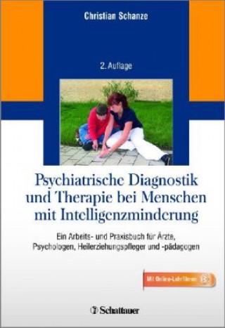 Psychiatrische Diagnostik und Therapie bei Menschen mit Intelligenzminderung