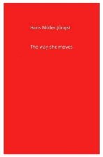The way she moves