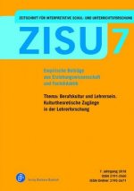 ZISU - Zeitschrift für interpretative Schul- und Unterrichtsforschung. H.7