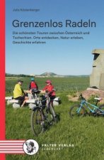 Grenzenlos Radeln - Band 1