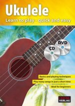 Ukulele - Learn to play - quick and easy, m. DVD-ROM (MP3 and Video)