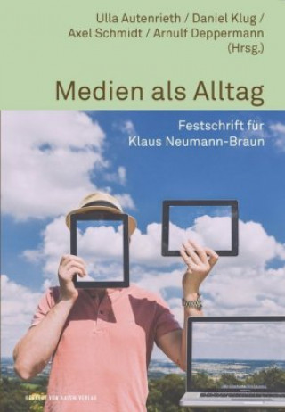 Medien als Alltag