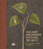 Aus dem Milchmeer entstand die Welt