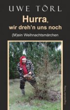 Hurra, wir dreh'n uns noch