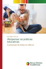 (Re)pensar as praticas educativas
