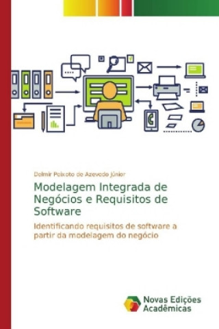 Modelagem Integrada de Negocios e Requisitos de Software