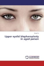 Upper eyelid blepharoplasty in aged person