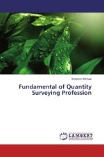 Fundamental of Quantity Surveying Profession