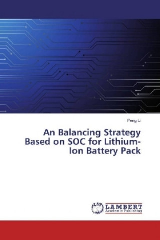 An Balancing Strategy Based on SOC for Lithium-Ion Battery Pack