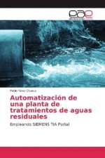 Automatizacion de una planta de tratamientos de aguas residuales